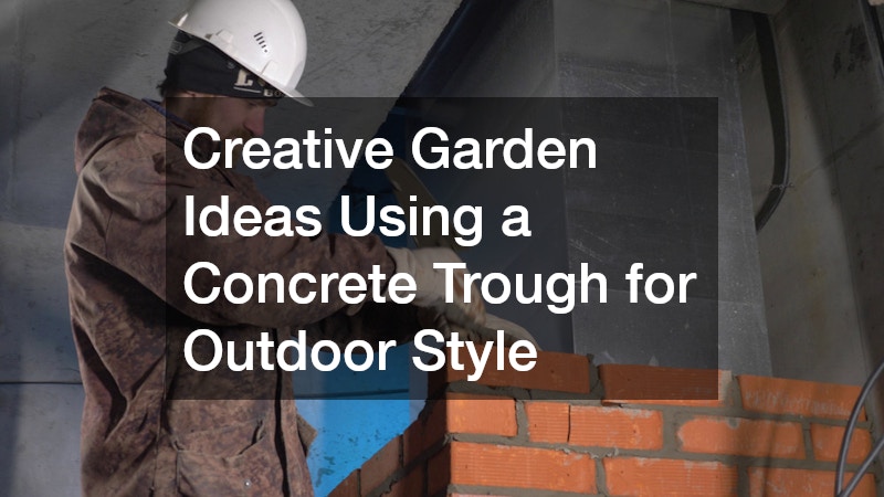 Creative Garden Ideas Using a Concrete Trough for Outdoor Style
