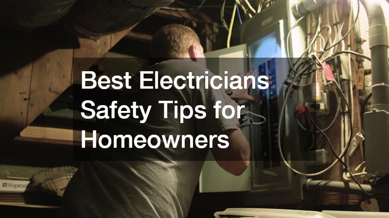 Best Electricians Safety Tips for Homeowners
